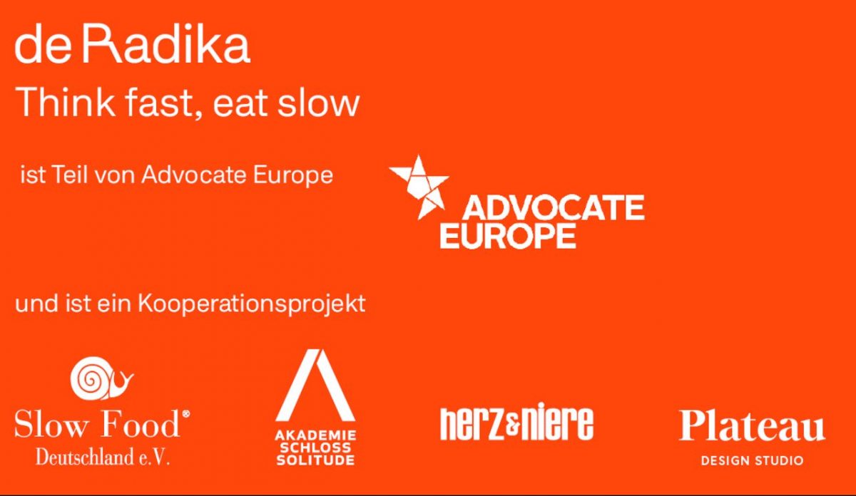 DeRadika – Think fast, eat slow